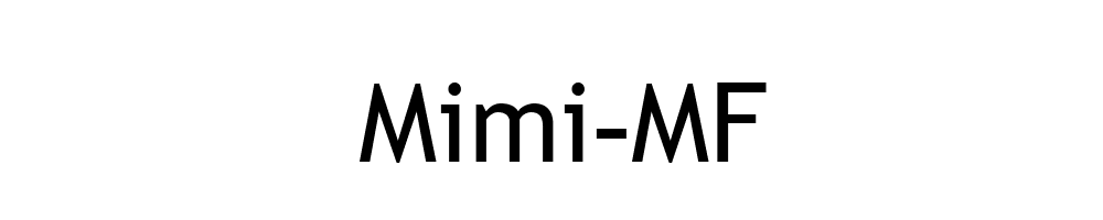 Mimi-MF