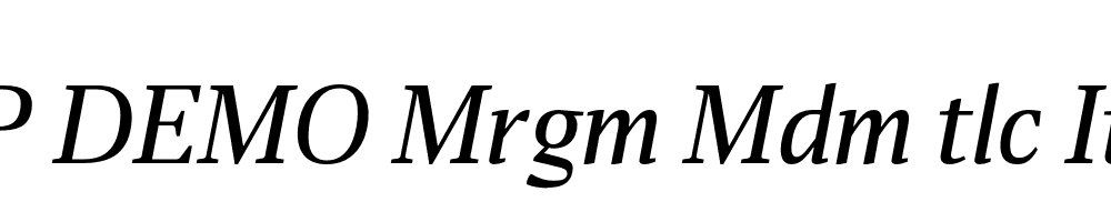 FSP DEMO Mrgm Mdm tlc Italic