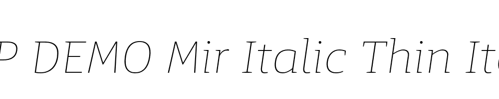 FSP DEMO Mir Italic Thin Italic