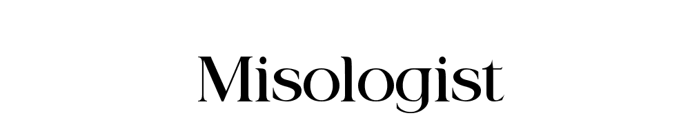 Misologist