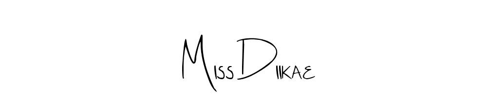 Miss Diikae