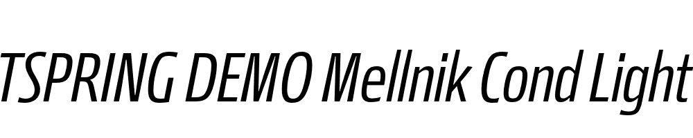  DEMO Mellnik Cond Light Italic