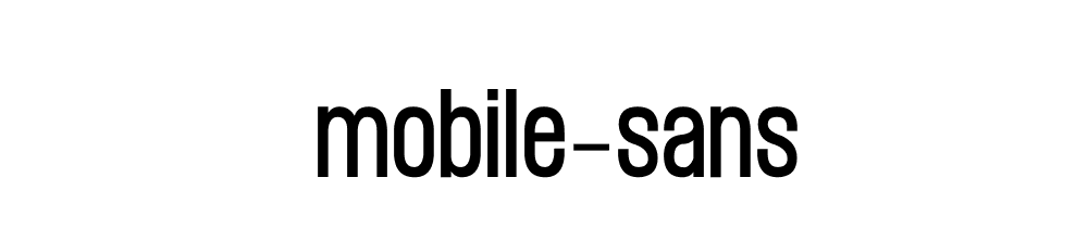 Mobile Sans