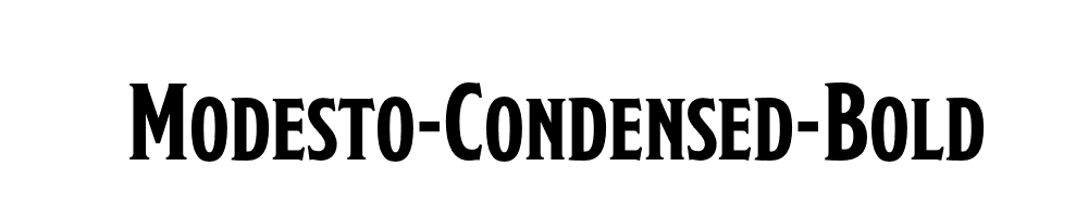 Modesto-Condensed-Bold