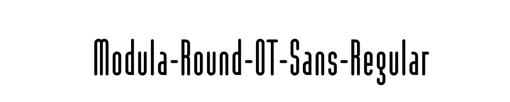 Modula-Round-OT-Sans-Regular