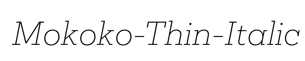 Mokoko-Thin-Italic