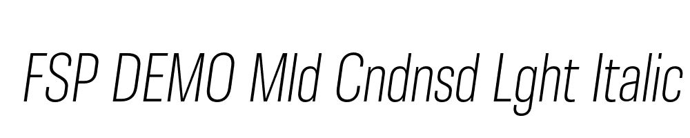 FSP DEMO Mld Cndnsd Lght Italic