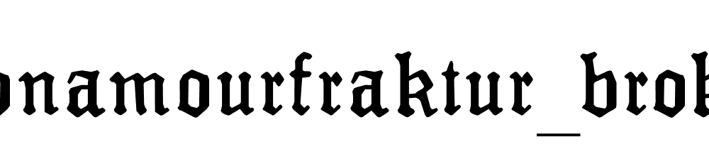 Monamourfraktur_broken