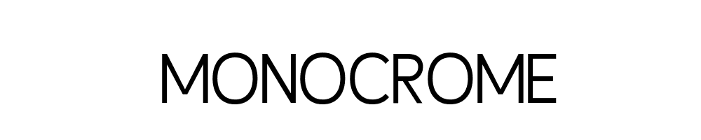 Monocrome