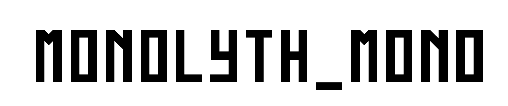 Monolyth_mono