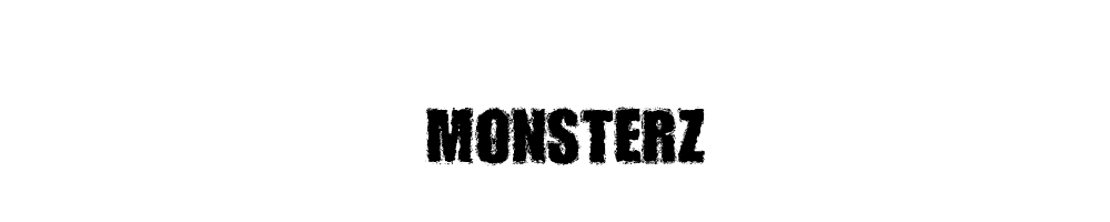 MONSTERZ