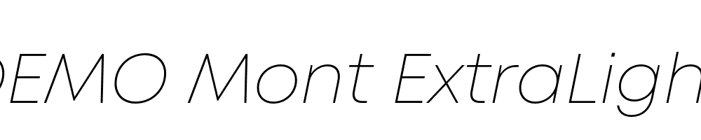  DEMO Mont ExtraLight Italic Regular