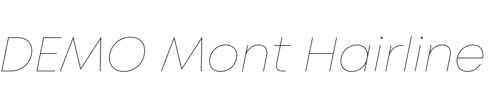  DEMO Mont Hairline Italic Regular