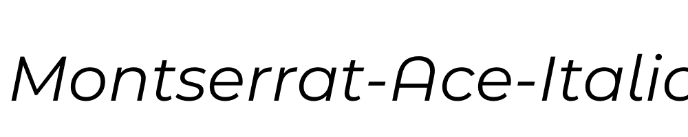 Montserrat-Ace-Italic