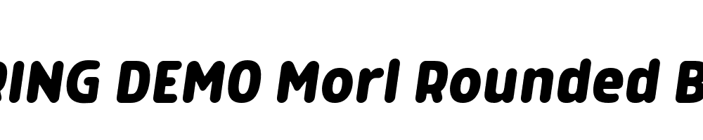  DEMO Morl Rounded Bold Italic