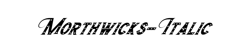 Morthwicks-Italic