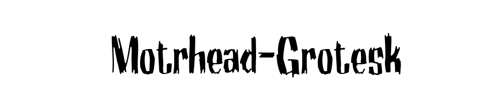 Motrhead-Grotesk