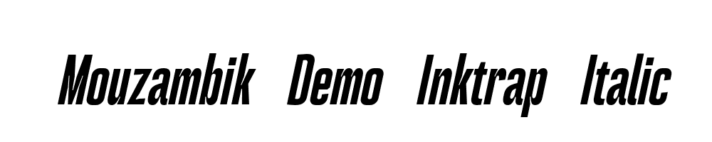 Mouzambik-Demo-Inktrap-Italic