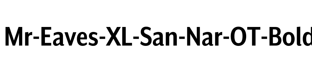 Mr-Eaves-XL-San-Nar-OT-Bold