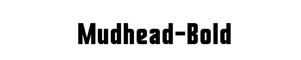 Mudhead-Bold