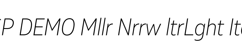 FSP DEMO Mllr Nrrw ltrLght Italic