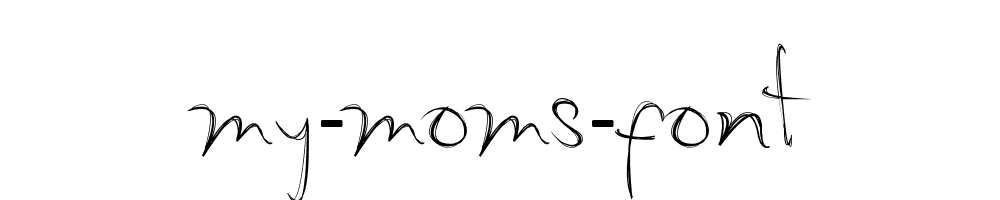 my-moms-font