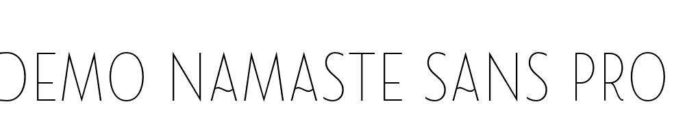  DEMO Namaste Sans Pro Thin Regular