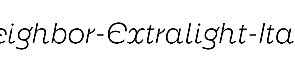 Neighbor-Extralight-Italic