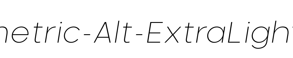 Neometric-Alt-ExtraLight-Italic