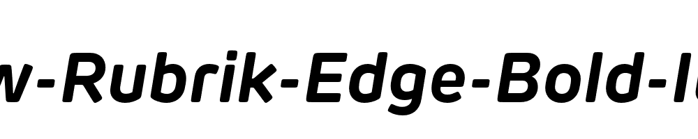 New-Rubrik-Edge-Bold-Italic