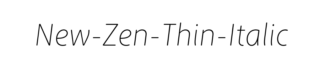 New-Zen-Thin-Italic