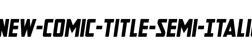 New-Comic-Title-Semi-Italic