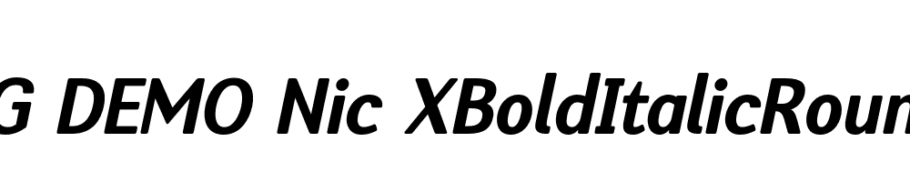  DEMO Nic XBoldItalicRounded Regular