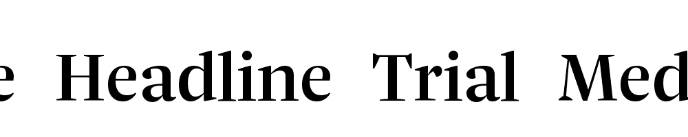 Nice-Headline-Trial-Medium