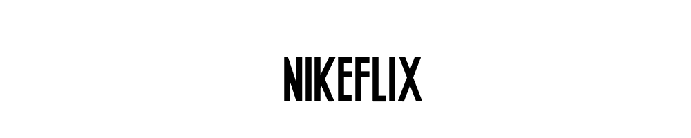 Nikeflix