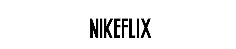 Nikeflix