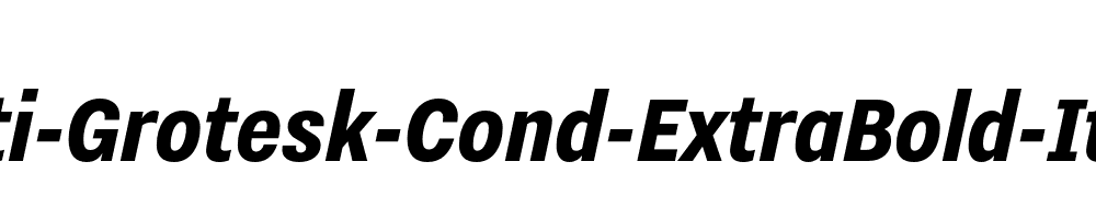 Nitti-Grotesk-Cond-ExtraBold-Italic