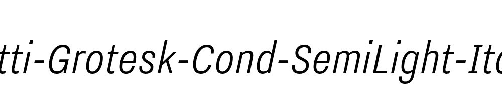 Nitti-Grotesk-Cond-SemiLight-Italic