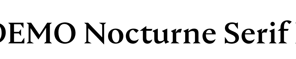  DEMO Nocturne Serif Medium Regular