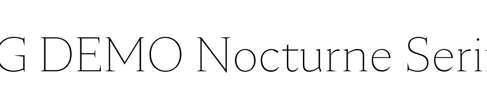  DEMO Nocturne Serif Thin Regular