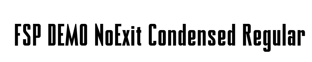 FSP DEMO NoExit Condensed Regular