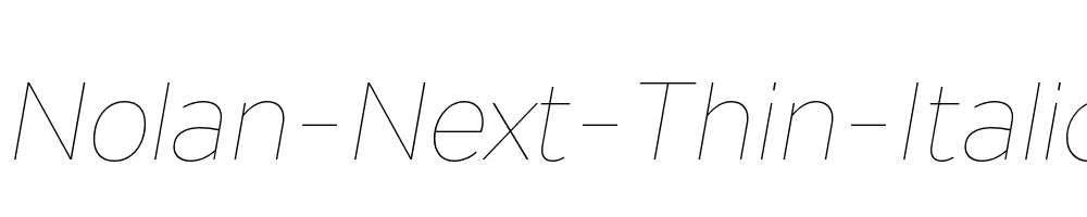 Nolan-Next-Thin-Italic