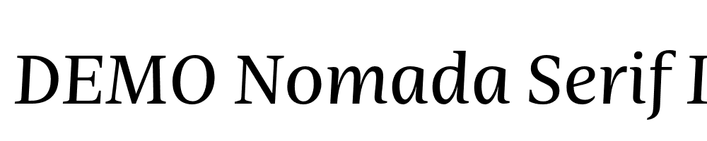 FSP DEMO Nomada Serif Italic