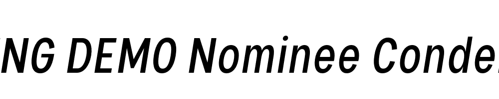  DEMO Nominee Condensed Italic