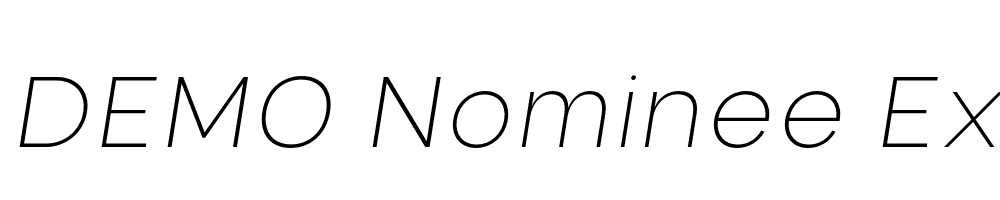  DEMO Nominee Extra Light Italic