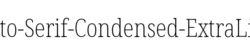 Noto-Serif-Condensed-ExtraLight