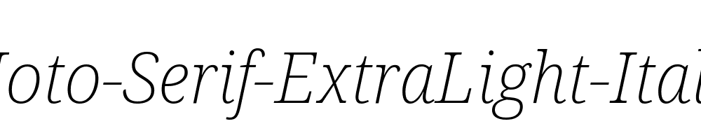 Noto-Serif-ExtraLight-Italic