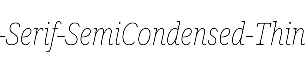 Noto-Serif-SemiCondensed-Thin-Italic