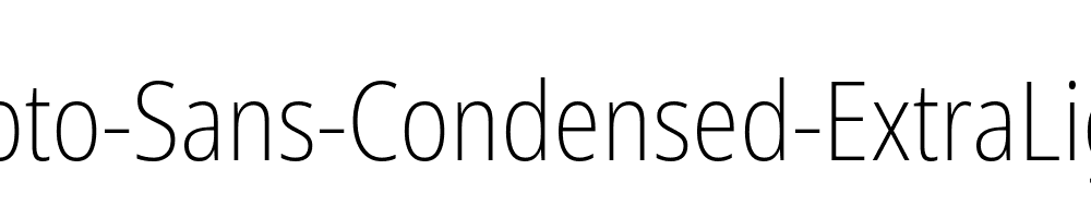 Noto-Sans-Condensed-ExtraLight