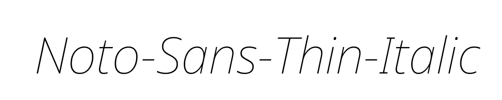 Noto-Sans-Thin-Italic